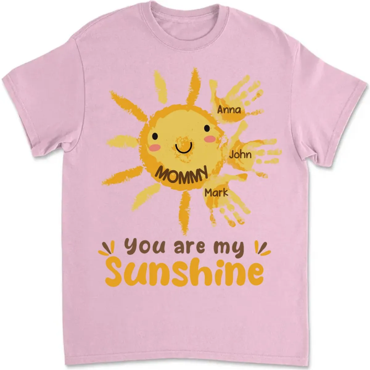 Family - Grandma Auntie Mom You Are My Sunshine - Personalized Unisex T-shirt (HH)